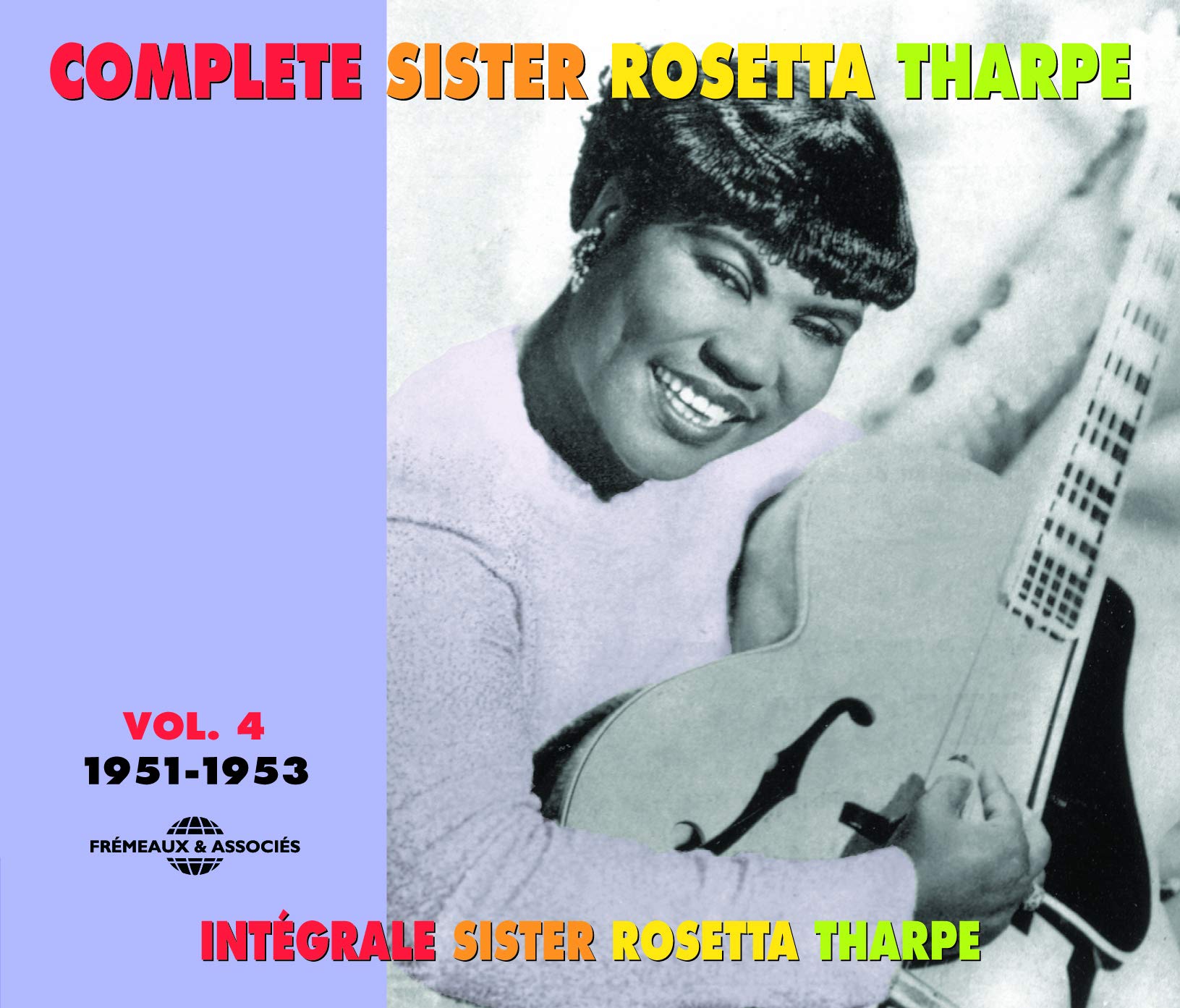 The Complete Sister Rosetta Tharpe Vol.4