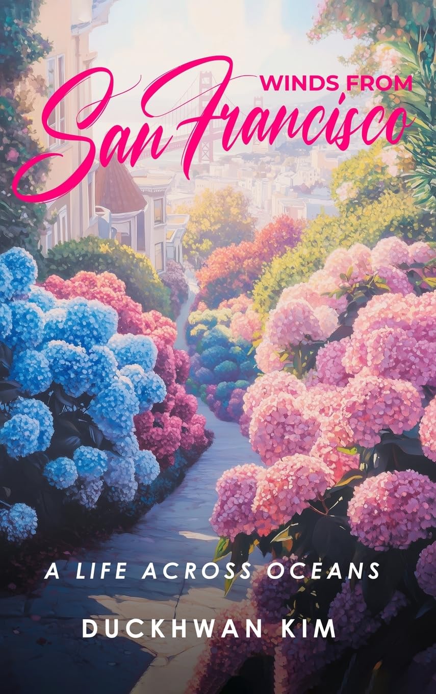 Winds From San Francisco: A Life Across Oceans