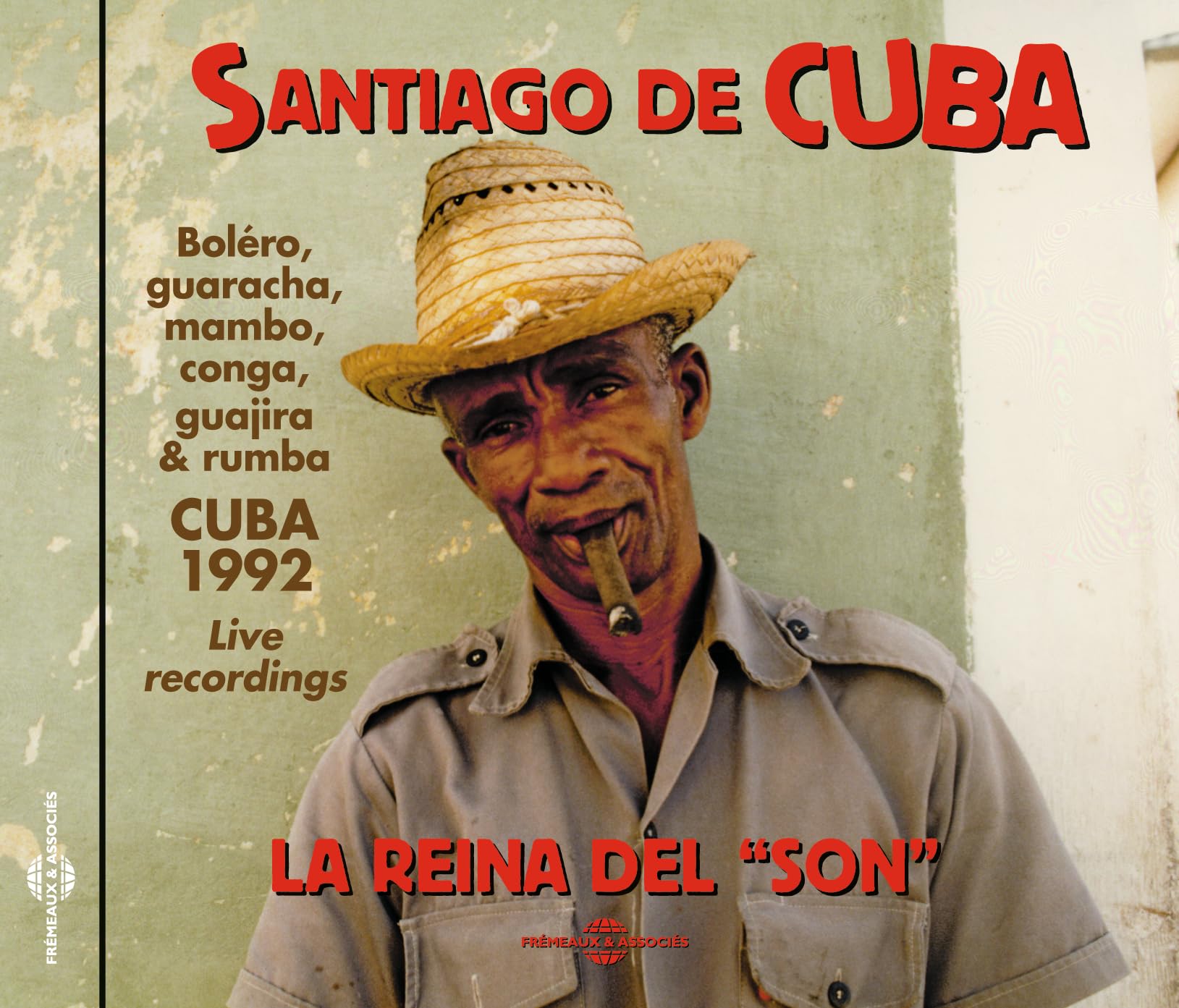 Santiago de Cuba - La Reina del Son