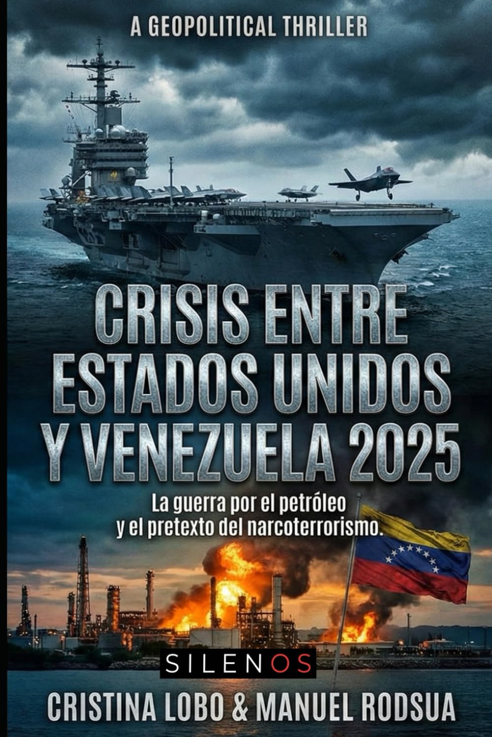 Crisis entre Estados Unidos y Venezuela 2025: La guerra por el petróleo y el pretexto del narcoterrorismo (Crónica Presente)