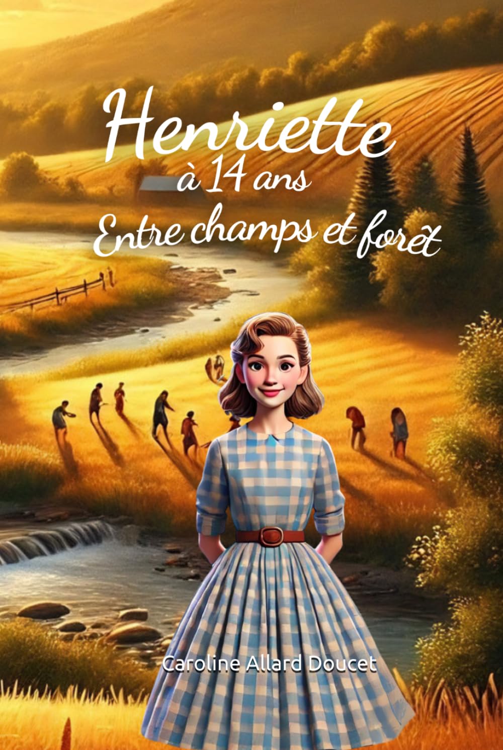 Henriette à 14 ans: Entre champs et forêt