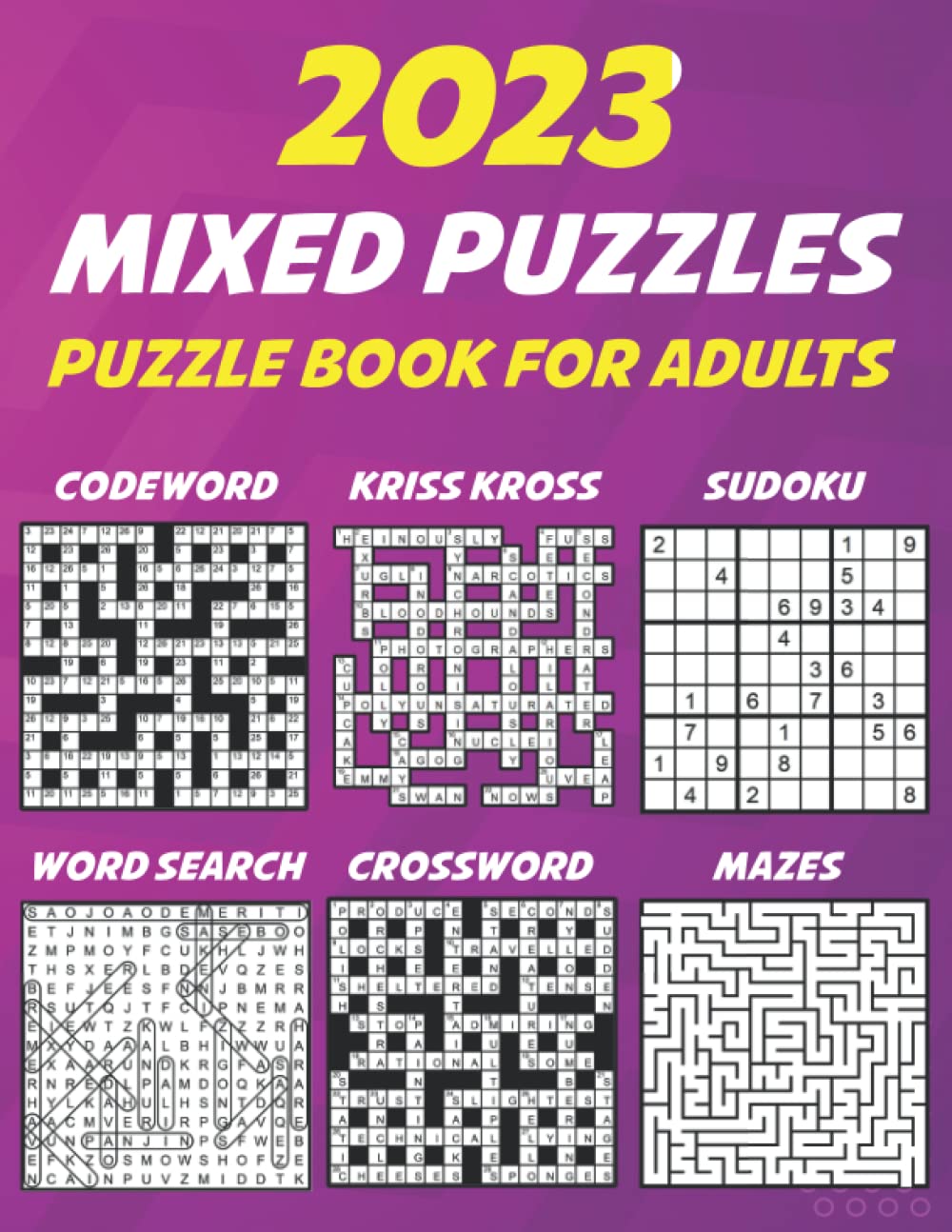 puzzle book for adults: Mixed puzzles - Crossword, Word search, Codeword, Sudoku, Kriss kross, Mazes - activity book for adults