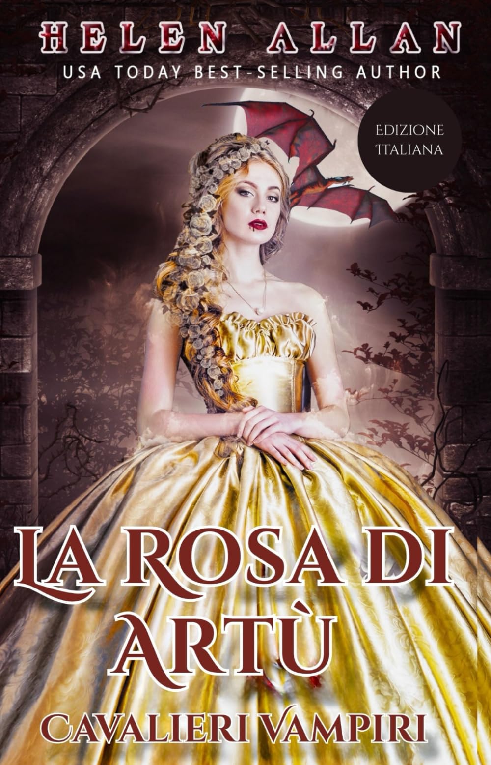 La Rosa di Artù: Cavalieri Vampiri