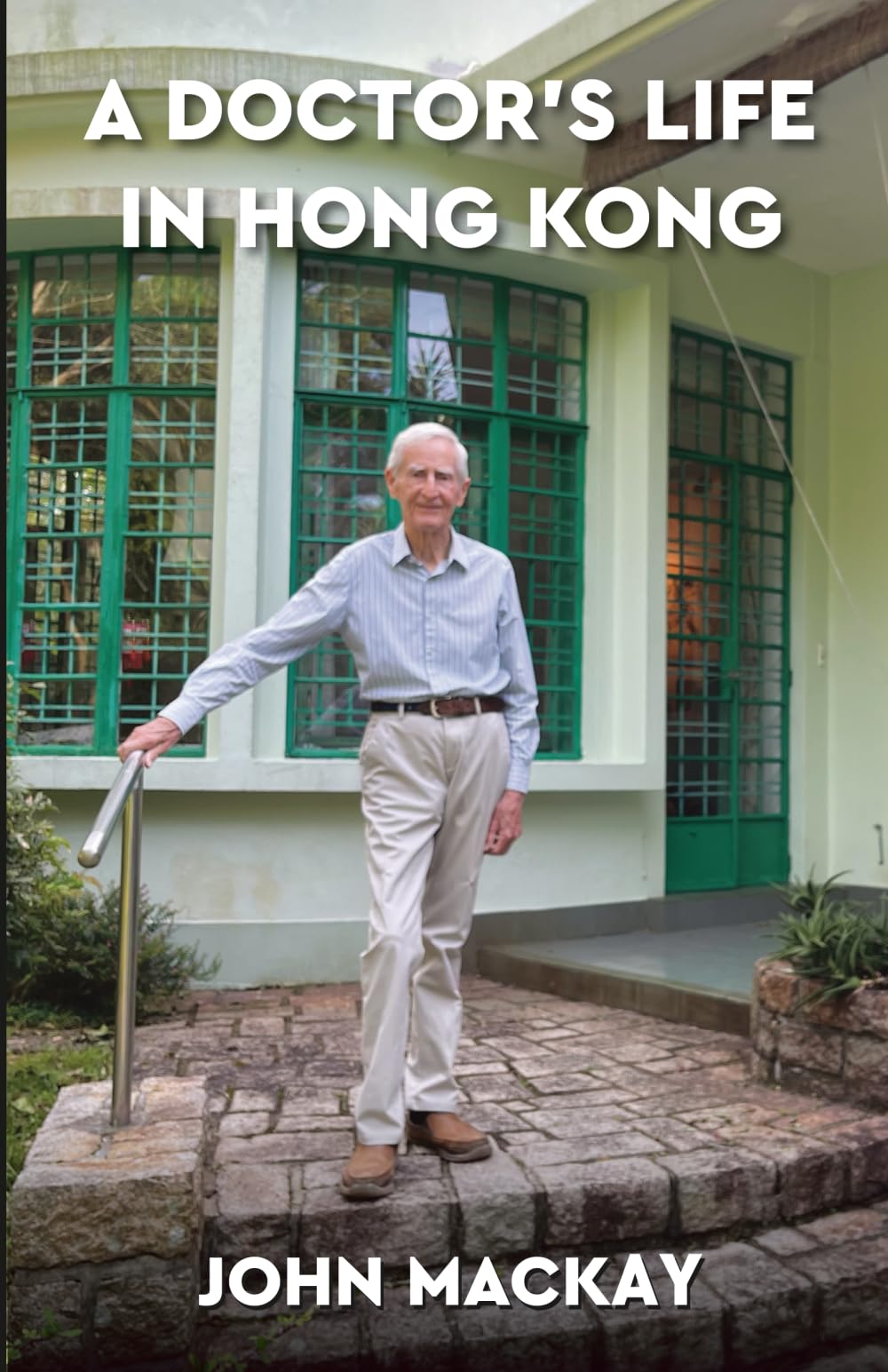 A Doctor's Life in Hong Kong