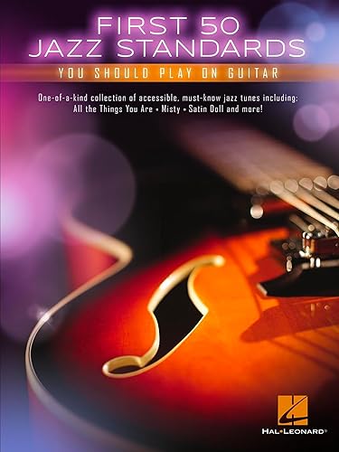 First 50 Jazz Standards You Should Play on Guitar |