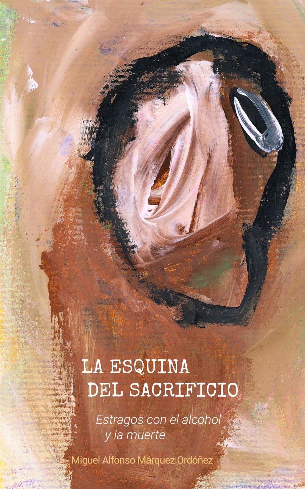 La esquina del sacrificio: Estragos con el alcohol y la muerte