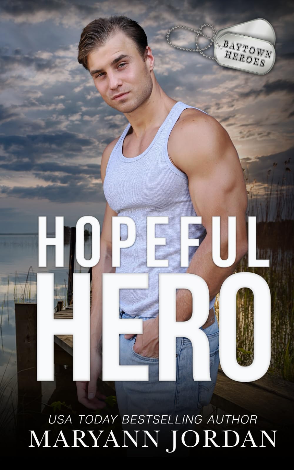 Hopeful Hero (Baytown Heroes)