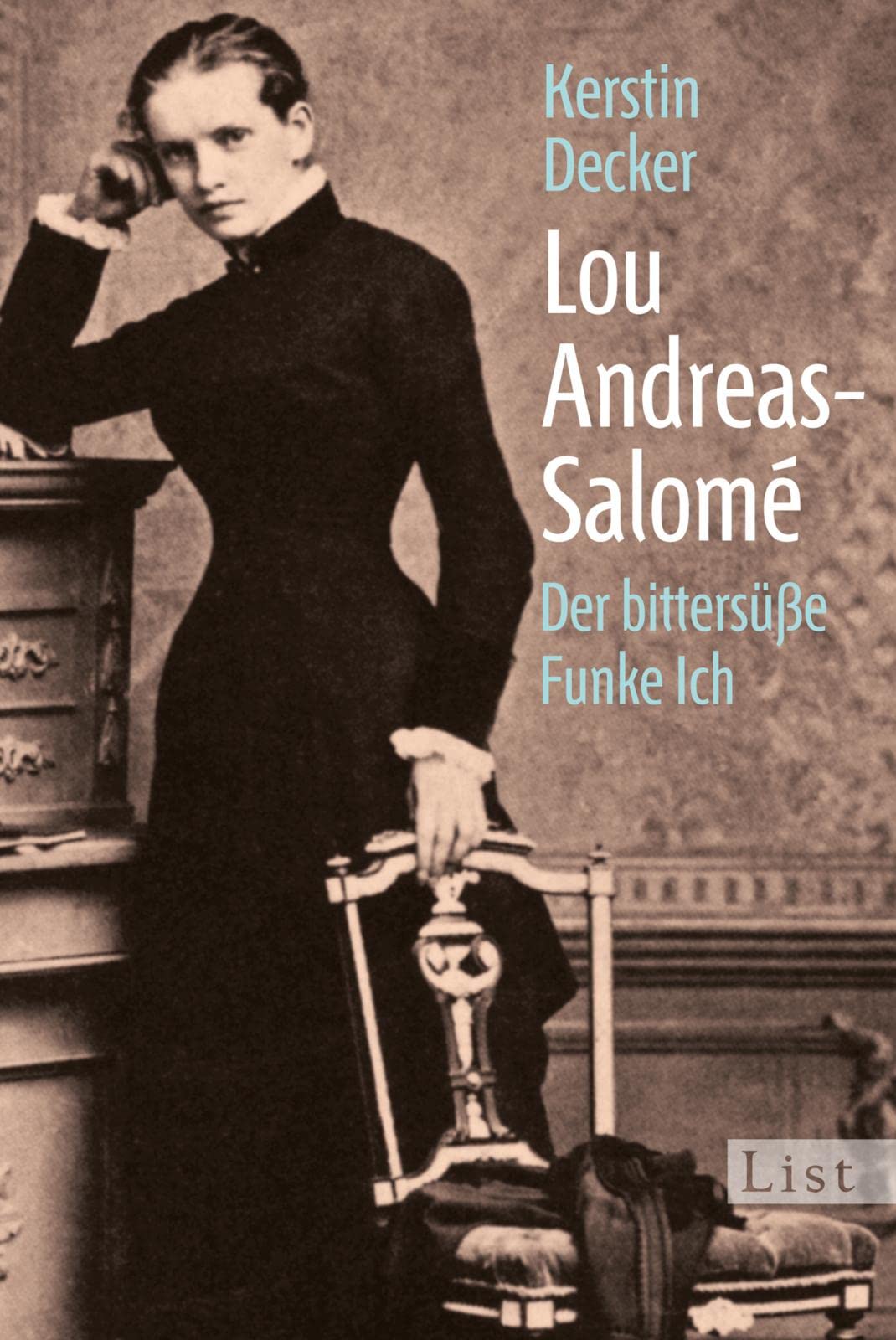 Lou Andreas-Salomé: Der bittersüße Funke Ich