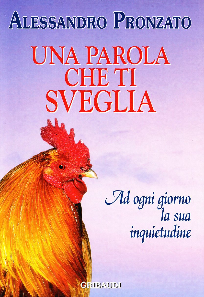 Una Parola Che Ti Sveglia. Ad Ogni Giorno La Sua Inquietudine - 4