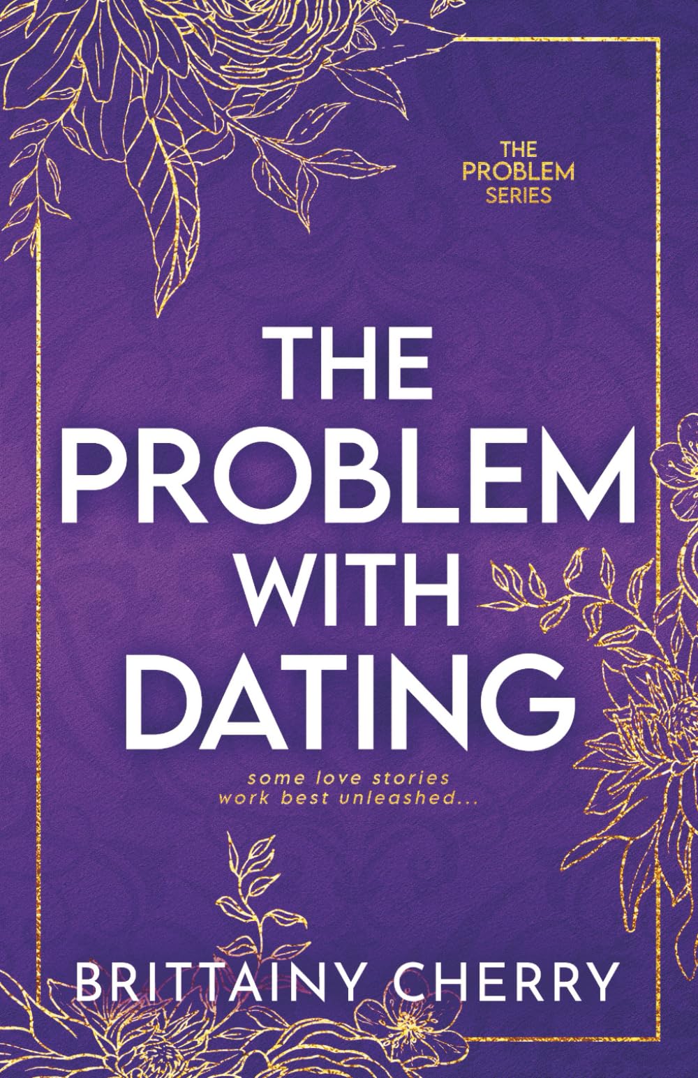 The Problem with Dating: Special Edition