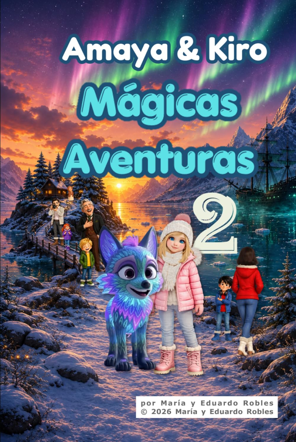 Amaya & Kiro: Mágicas Aventuras II