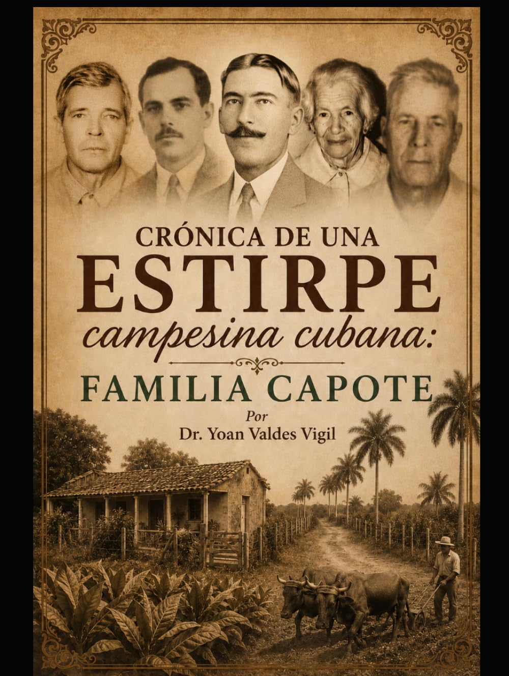 Crónica de una estirpe campesina cubana: la Familia Capote