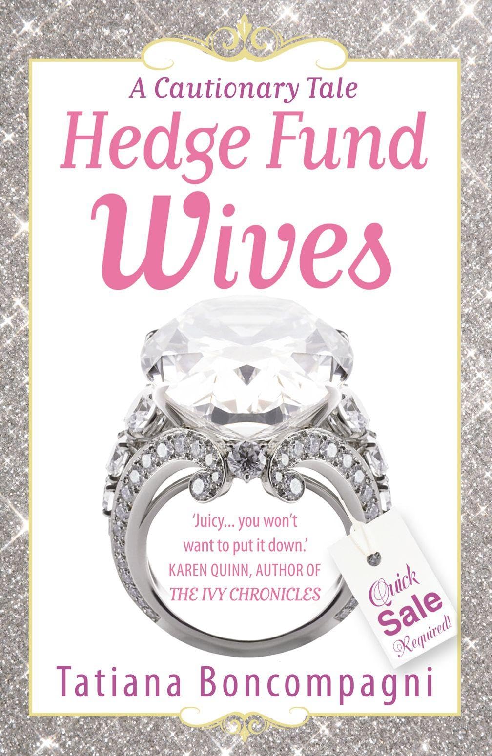 HEDGE FUND WIVES: A Sparkling Chick Lit Novel of Contemporary Romance and High Society Scandal