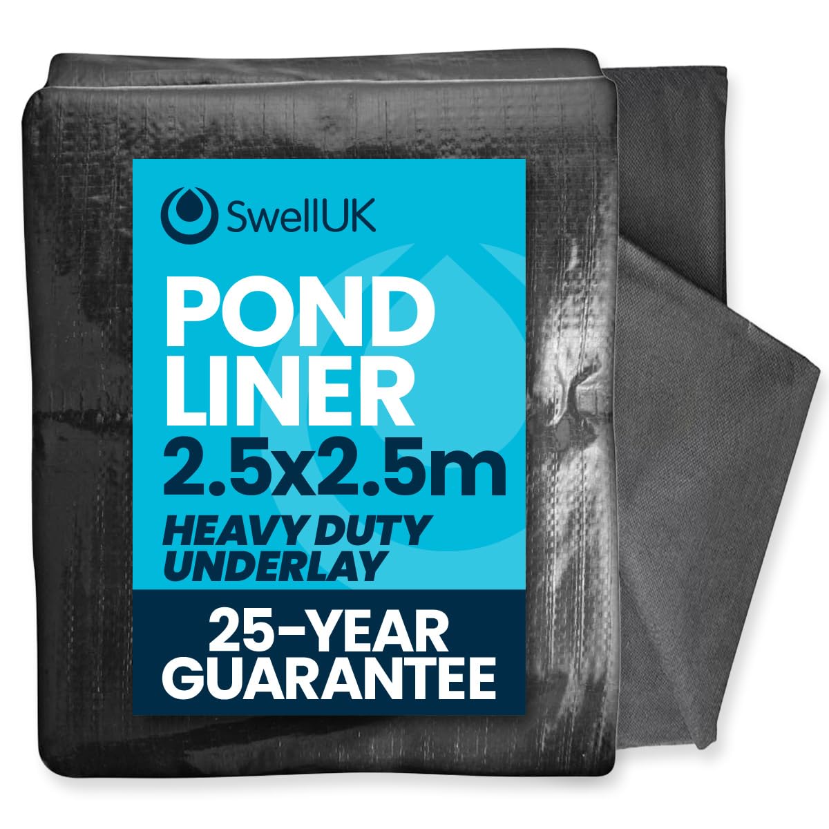 Swell UK 2.5m x 2.5m Pond Liner | 25-Year Guarantee | Heavy Duty Underlay | UV Resistant | Garden Fish Ponds