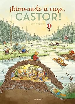 Hardcover ¡Bienvenido a casa, Castor! (Spanish Edition) [Spanish] Book