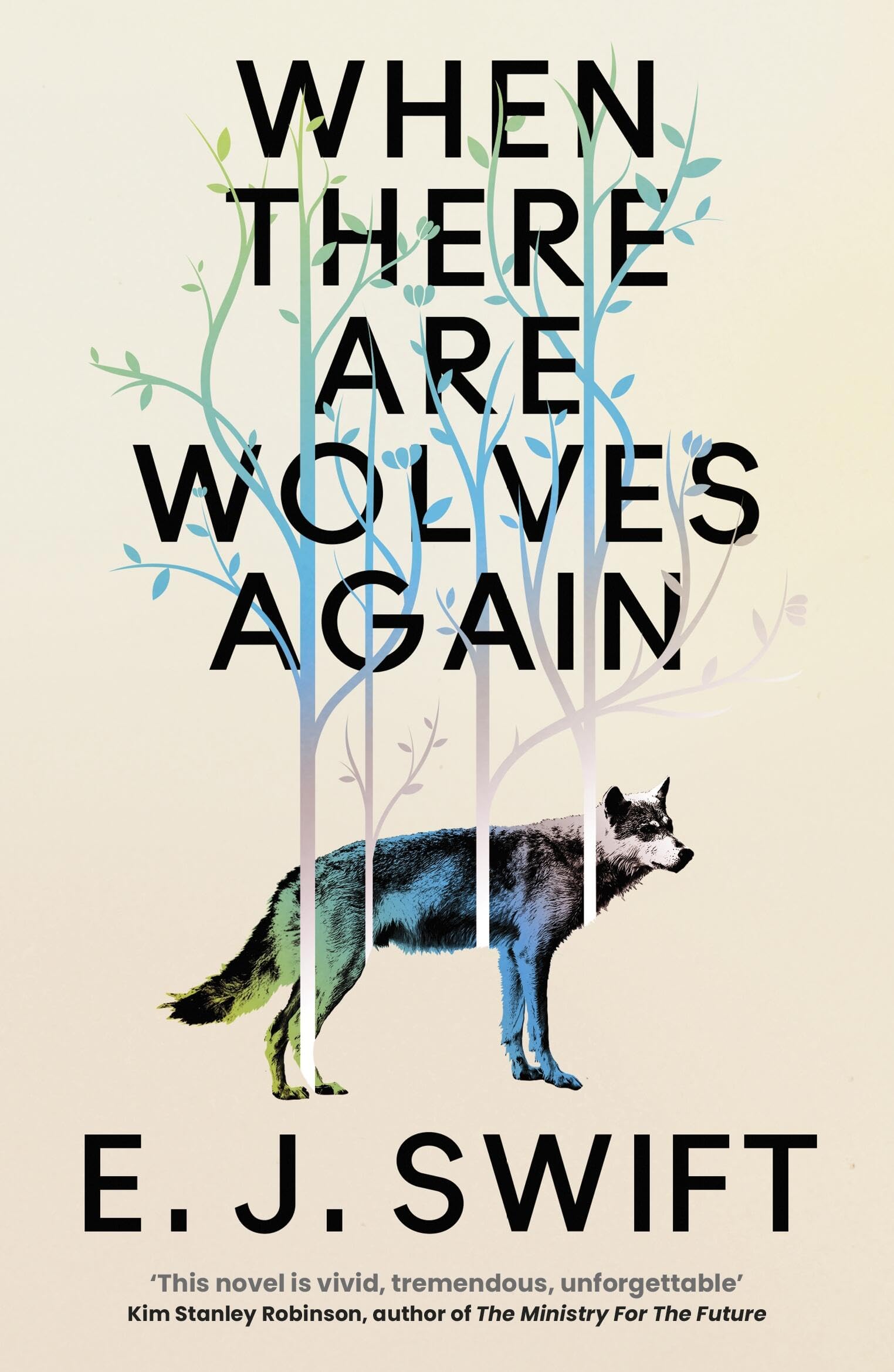 When There Are Wolves Again: Winner Of The Best Novel Award 2025 From The British Science Fiction Association
