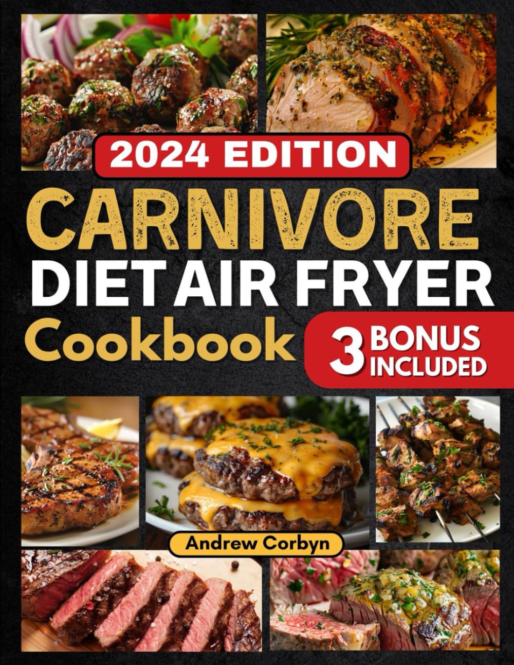 Carnivore Diet Air Fryer Cookbook: 1500 Days of Quick & Tasty Air Fryer Recipes for Healthy Low-Carb & Meat-Based Diet: Simplify Meal Prep, Boost