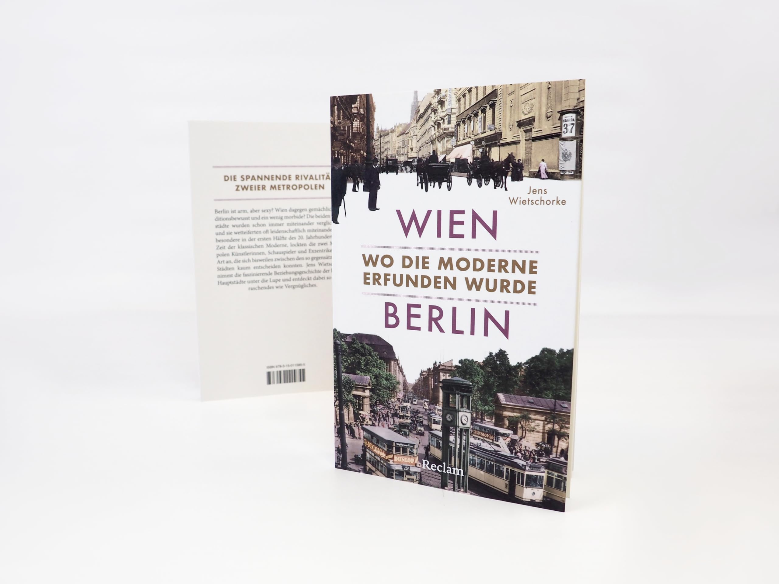 Wien – Berlin. Wo die Moderne erfunden wurde: Das Wissenschaftsbuch des Jahres über die beiden großen Hauptstädte