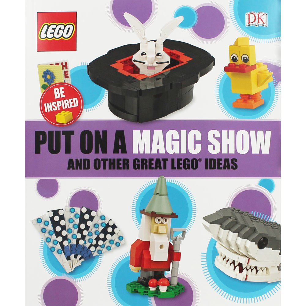DK Put on a Magic Show and Other Great Lego Ideas