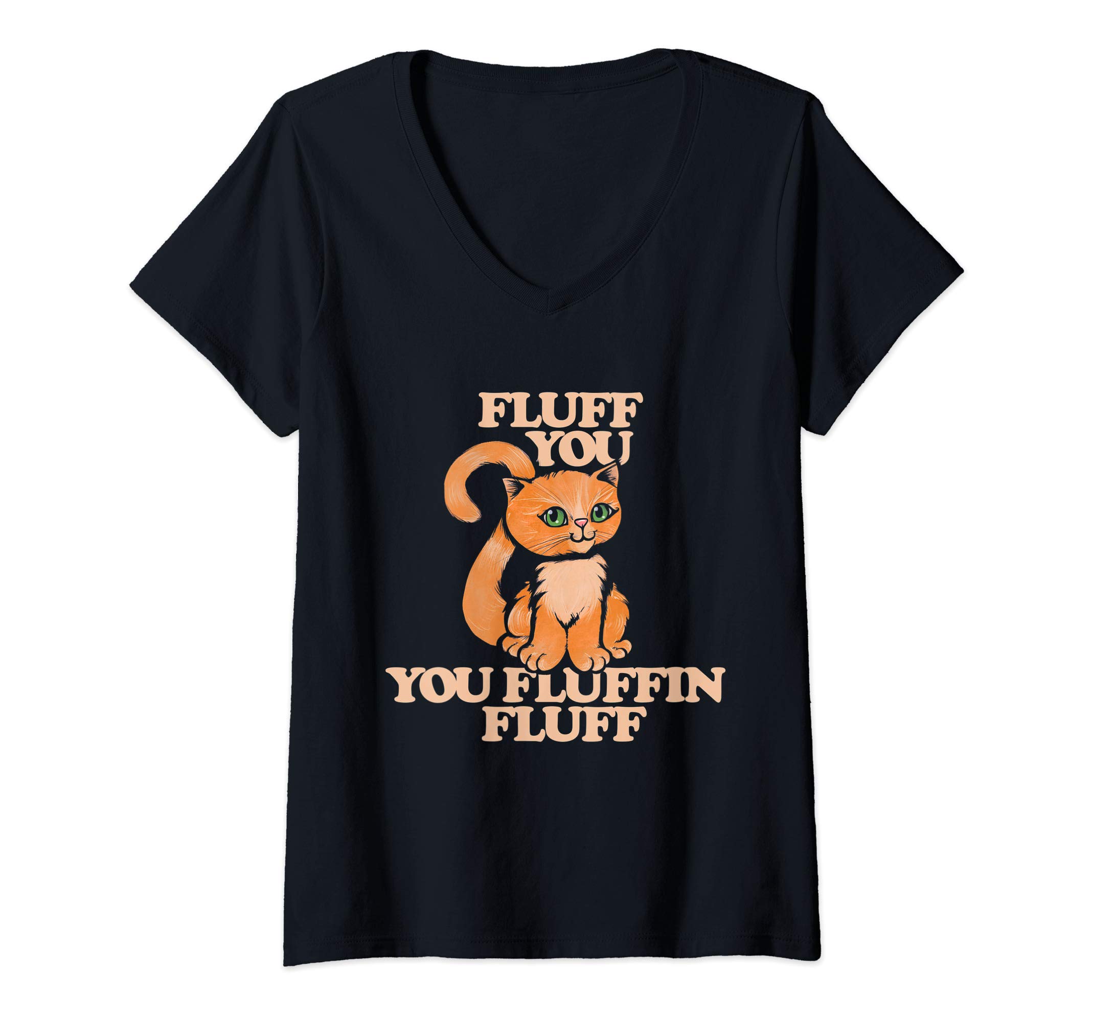 Womens Fluff you you fluffin fluff funny V-Neck T-Shirt