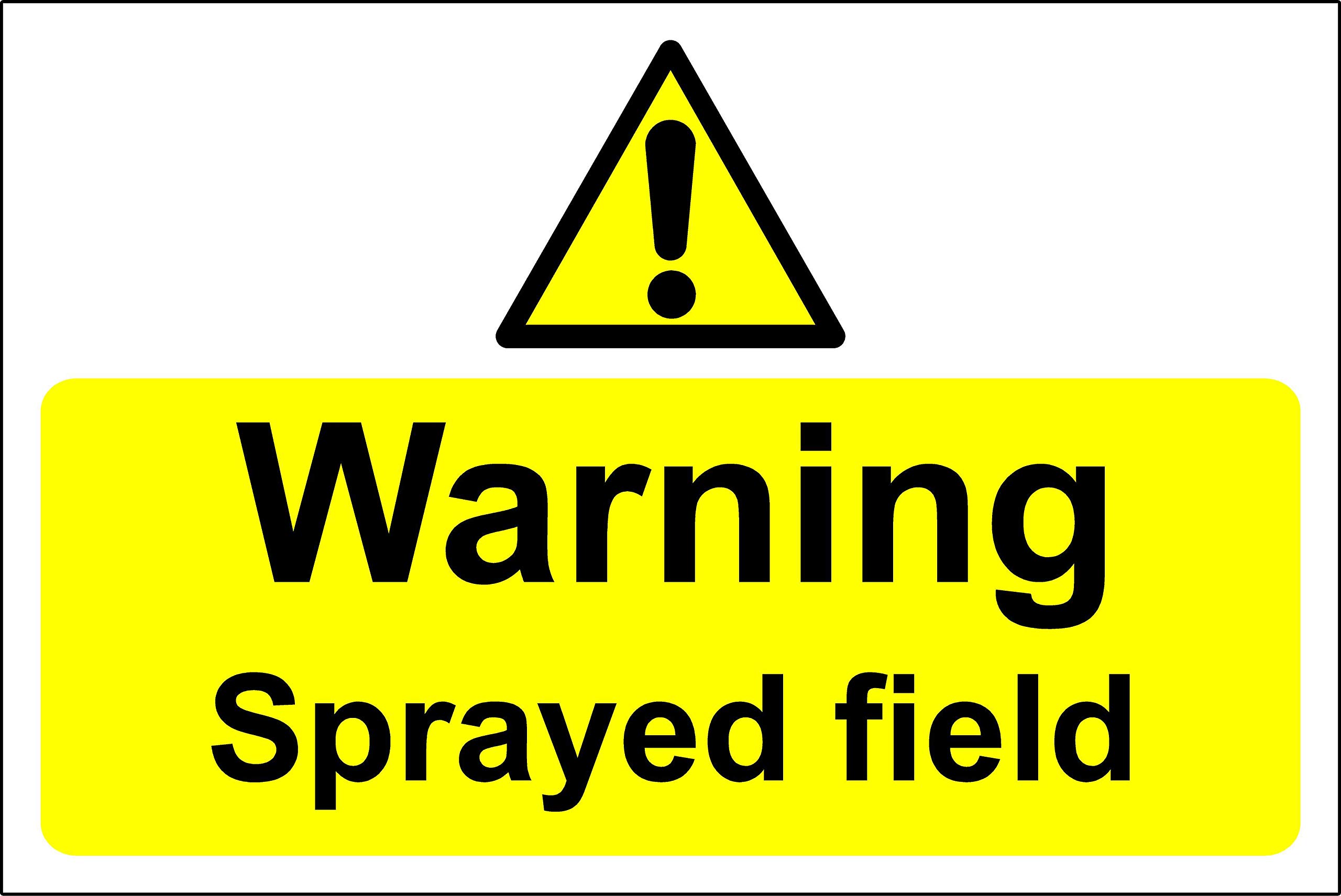 Kpcm Display Ltd Warning Sprayed Field Safety Sign - 3Mm Aluminum Sign 300Mm X 200Mm