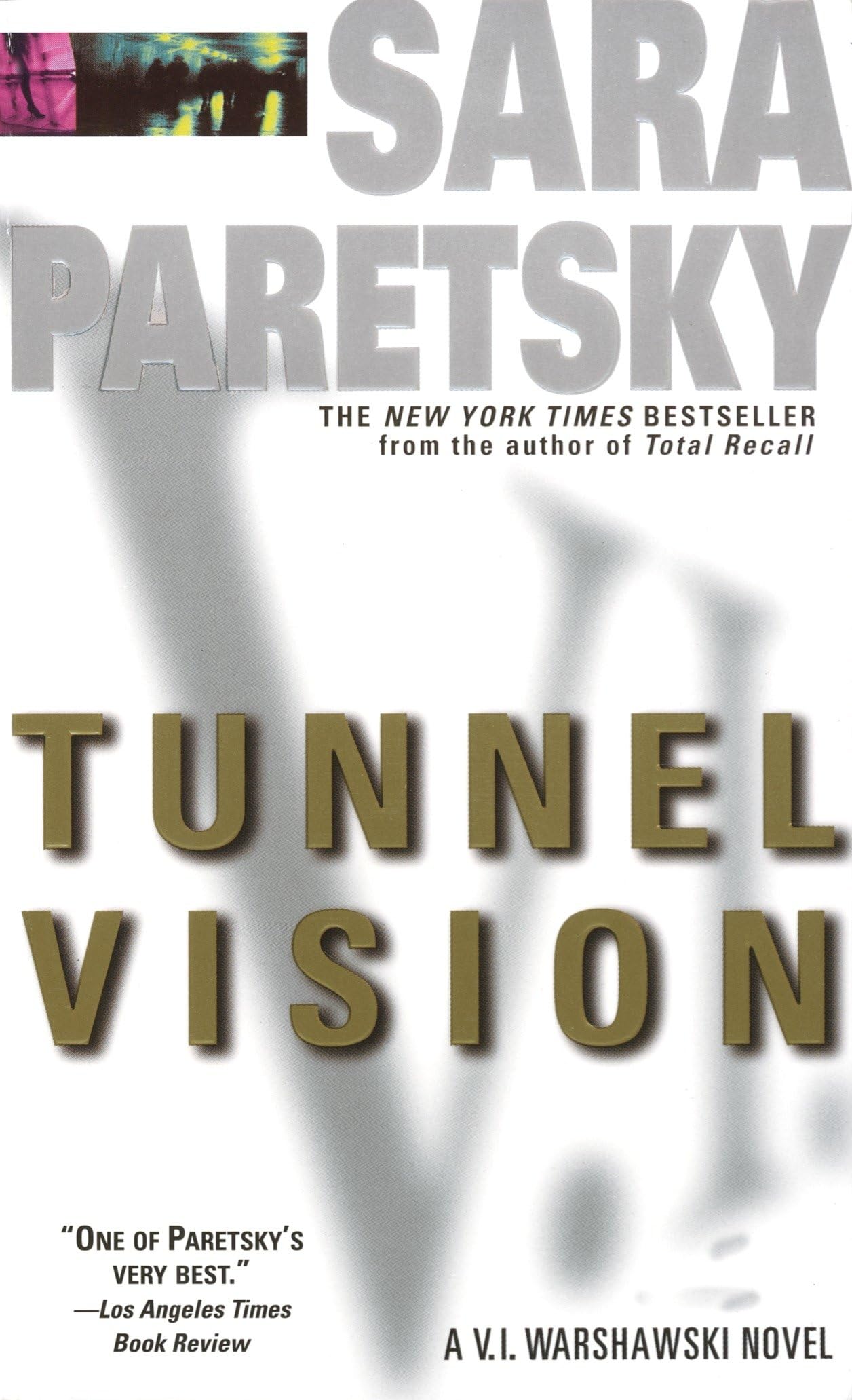 Tunnel Vision: A V. I. Warshawski Novel [Mass Market Paperback] Paretsky, Sara