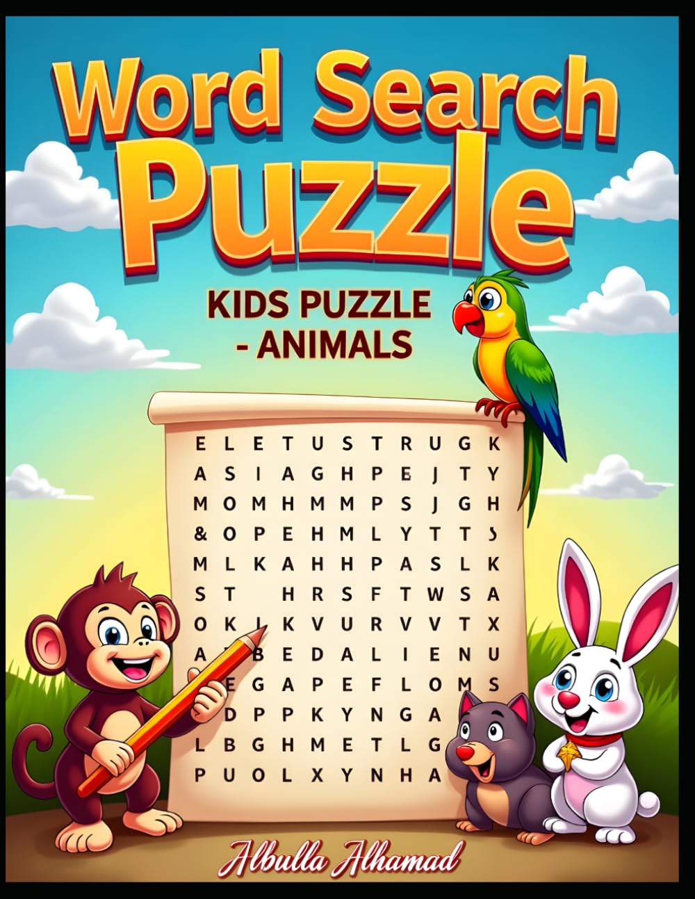 Word Search Puzzle – Kids Puzzle – Animals – Vol.: Fun & Easy Animal‑Themed Word Searches for Young Learners (Ages 4–8) (Puzzle World for Young Thinkers)