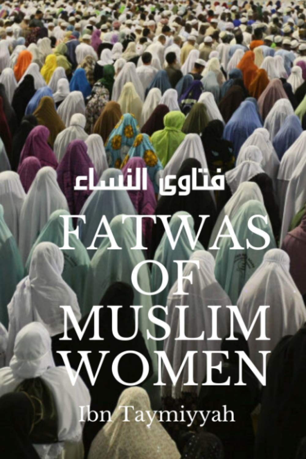 Fatwas of Muslim Women