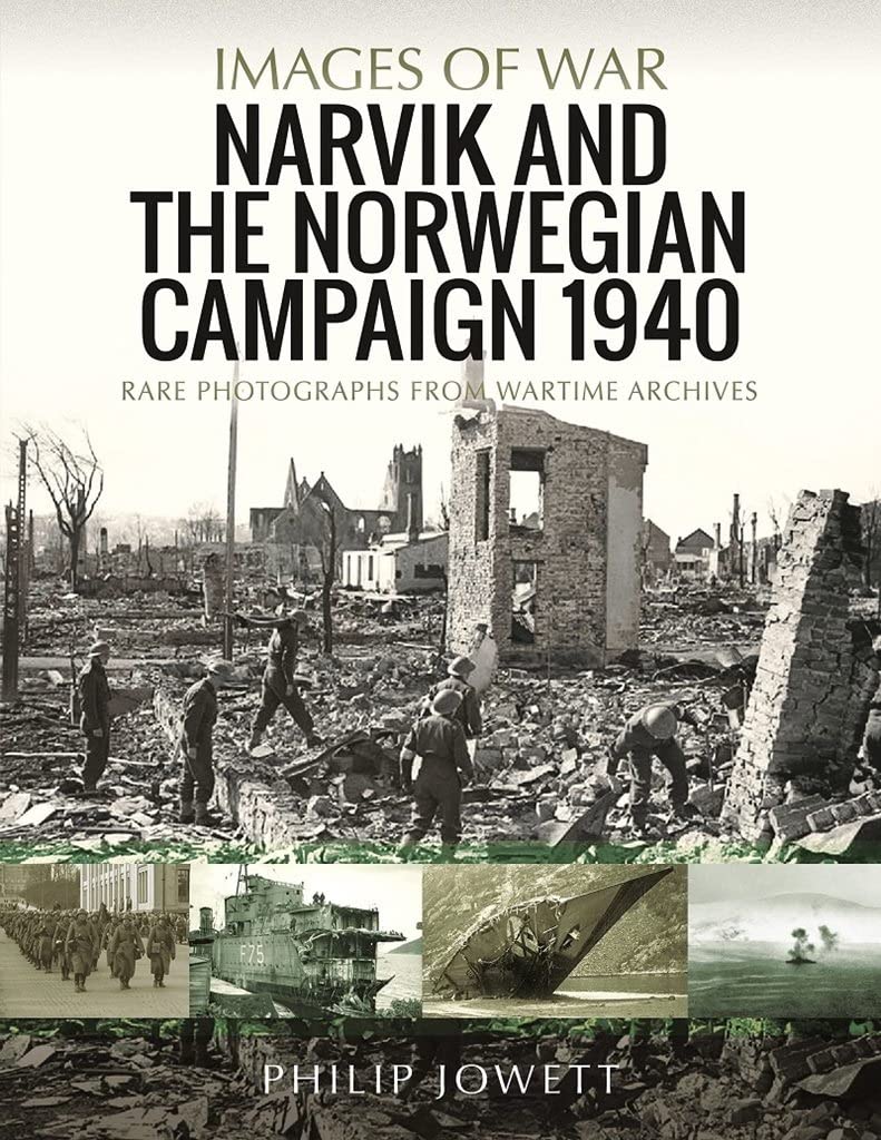 Narvik and the Norwegian Campaign 1940 by Philip Jowett - 9781526796547