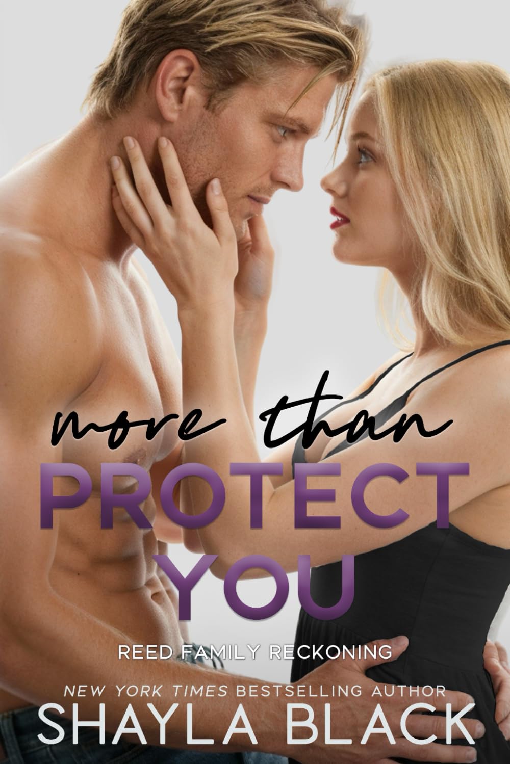 More Than Protect You (Reed Family Reckoning)