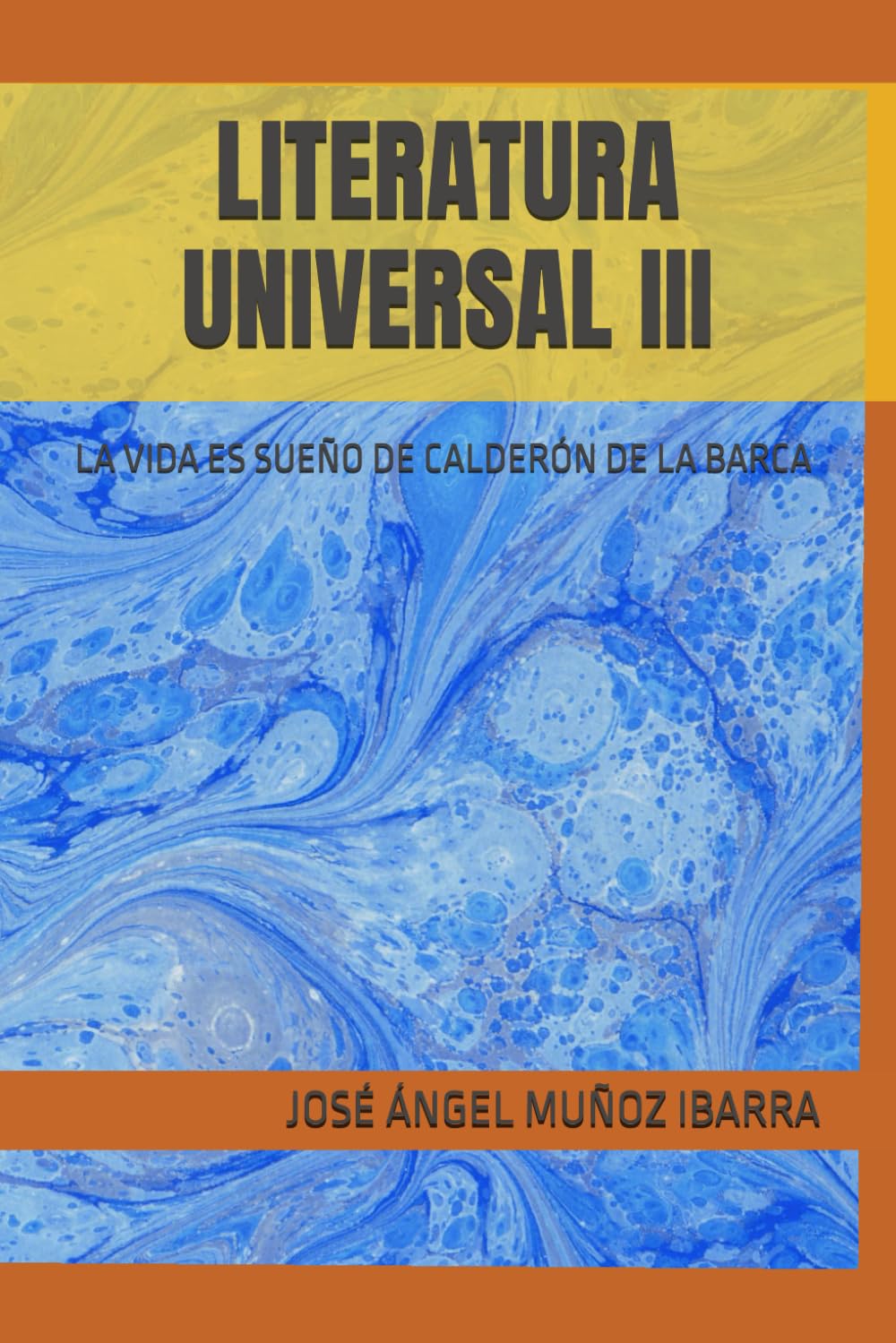 LITERATURA UNIVERSAL III: LA VIDA ES SUEÑO DE CALDERÓN DE LA BARCA