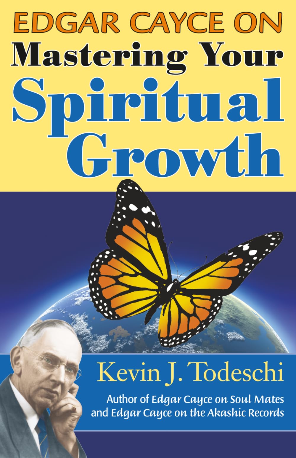 Edgar Cayce on Mastering Your Spiritual Growth
