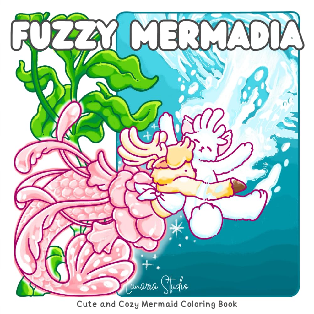 Fuzzy Mermadia: Cute and Cozy Mermaid Coloring Book