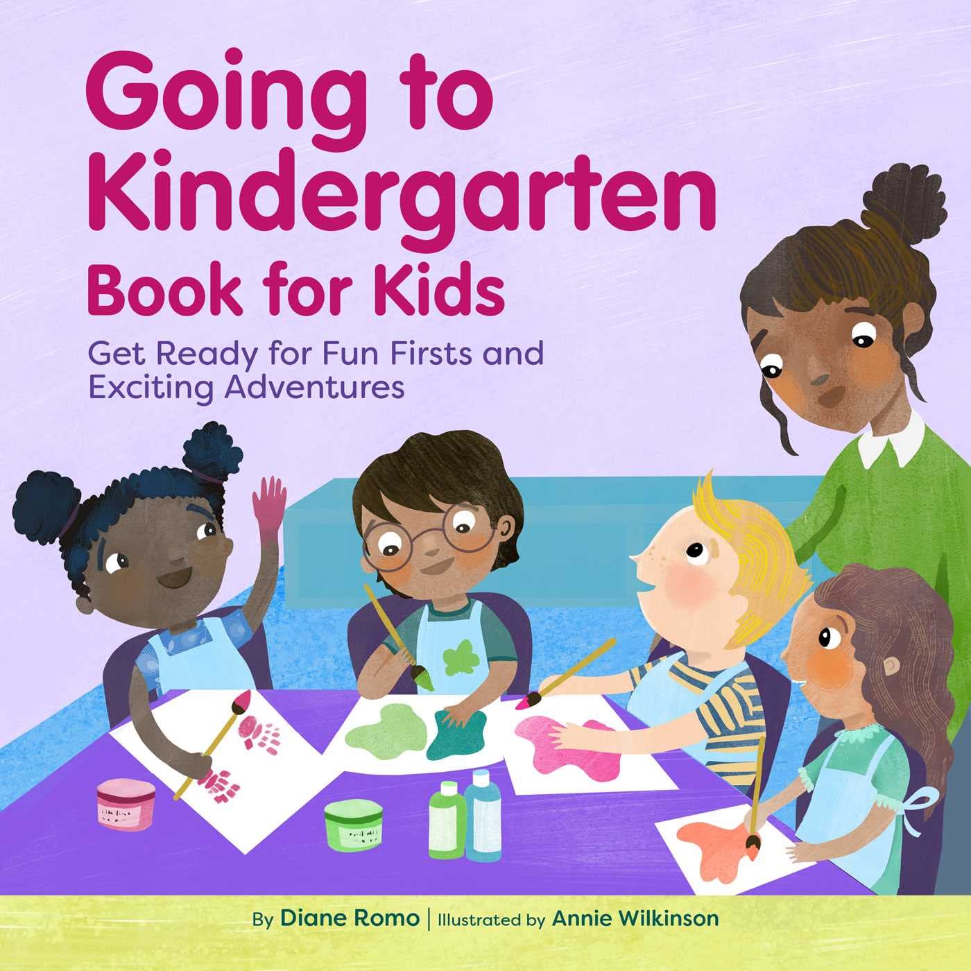 Going to Kindergarten Book for Kids!: Get Ready for Fun Firsts and ...