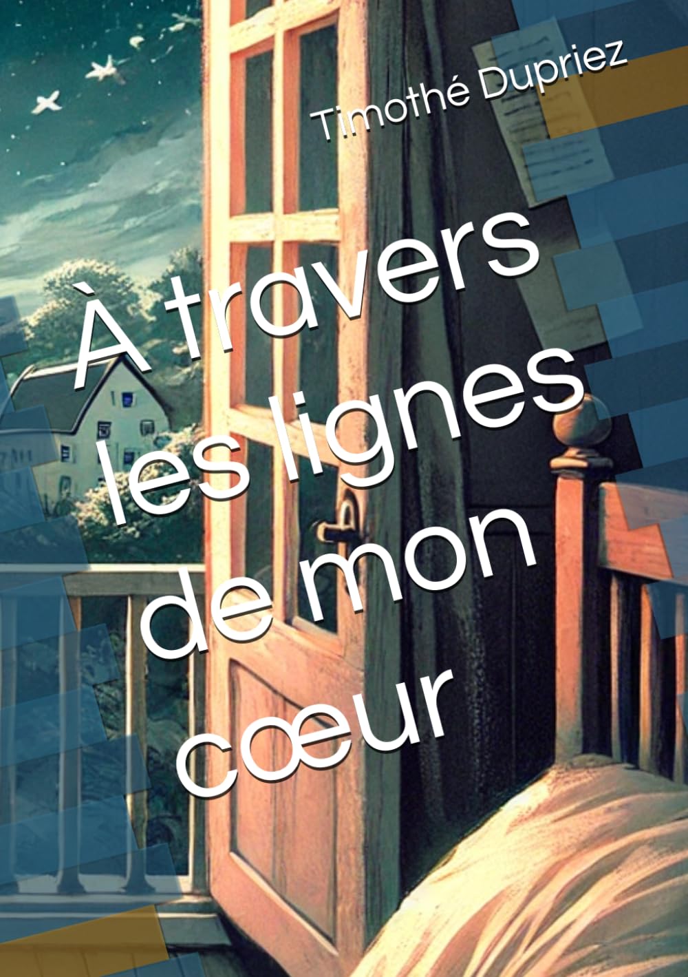 À travers les lignes de mon cœur