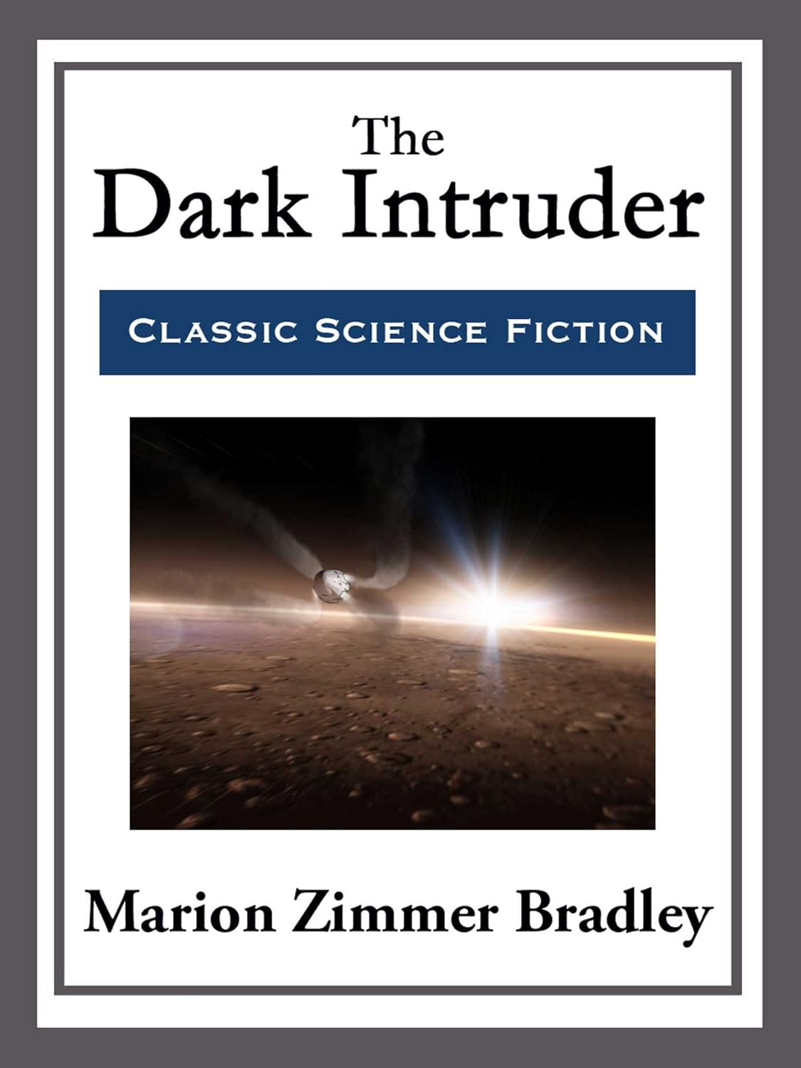 The Dark Intruder      Kindle Edition