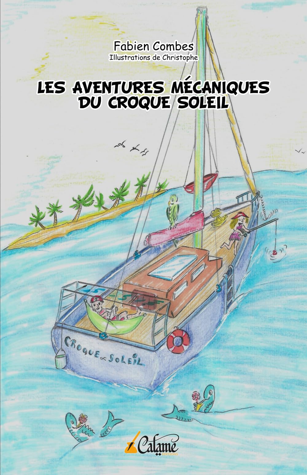 Les aventures mécaniques du Croque Soleil