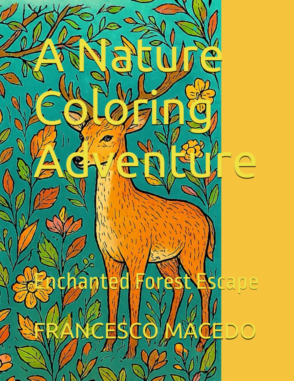 Coloring book - A Nature Coloring Adventure: Enchanted Forest