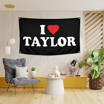 I love Taylor flag 3x5 ft Taylor Flags for Room College Dorm Bedroom Wall Tapestry Decor - Indoor and Outdoor Funny Party Swift Banner