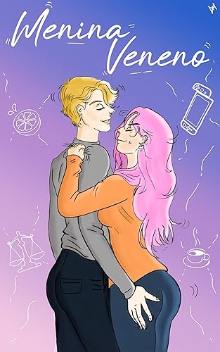 Menina Veneno: (Sky e Lena) (Universos de Sky e Lena)