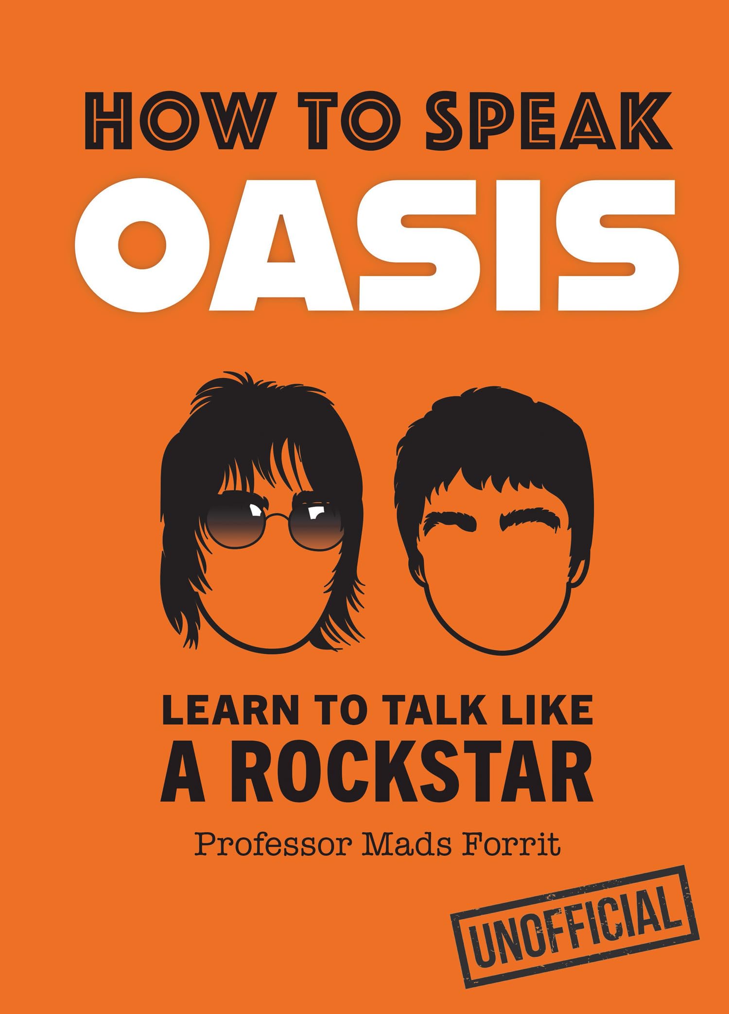 How to Speak Oasis: The ultimate gift for every Oasis fan