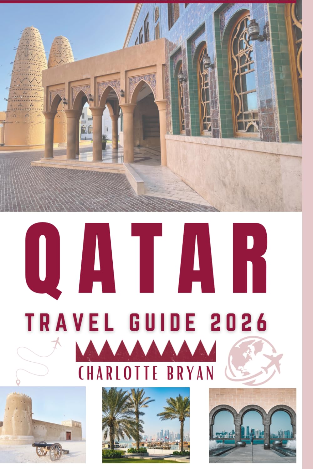 Qatar travel guide 2026: Inside tips for exploring doha, the desert and beyond