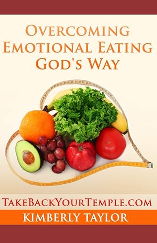 Overcoming Emotional Eating God's Way (Christian Books)