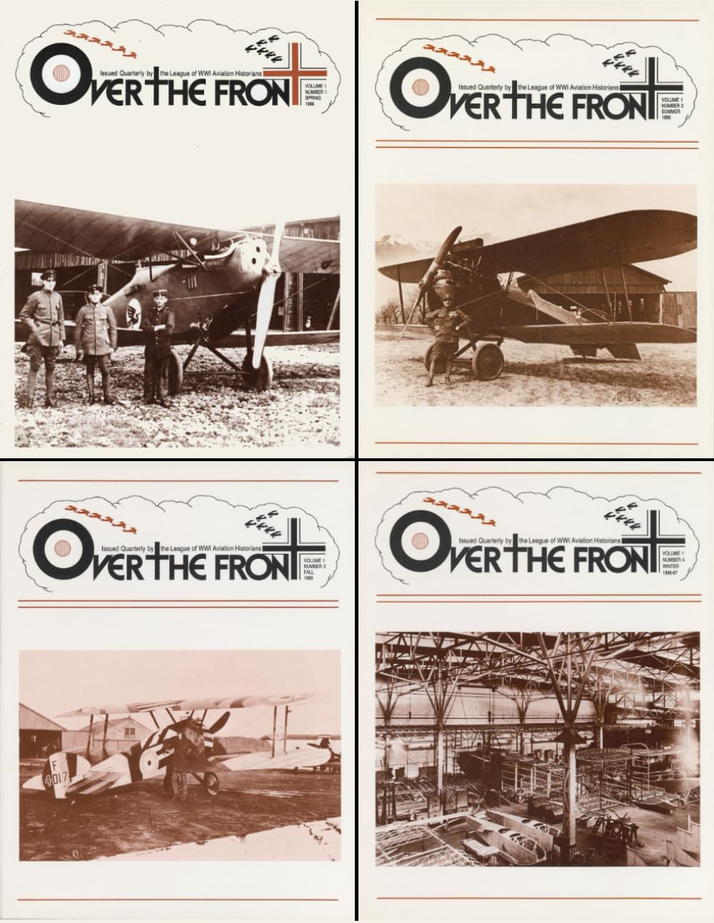 OTF - Over The Front - Journal of the League of World War I Aviation Historians, Volume 1: In-Depth Account of Pilots, Squadrons, Aircraft, and Aerial Combat During the Great War