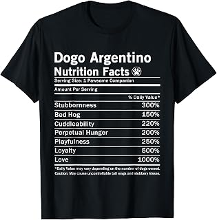 Dogo Argentino Nutrition Facts Funny Dog Men Women Kids T-Shirt