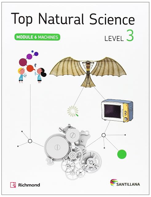 Portada de Top Natural Science : Level 3. Mudule 6: Machines