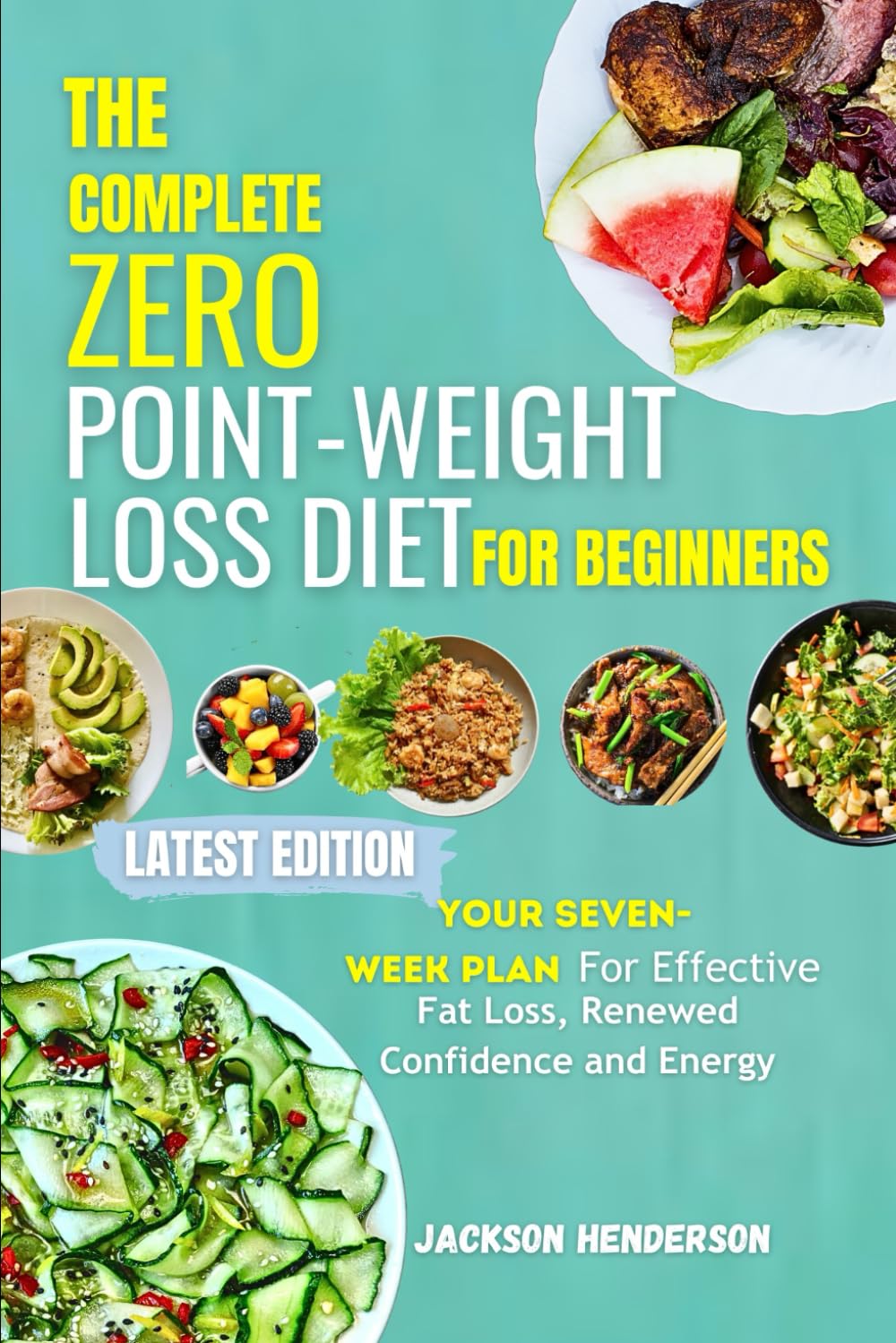 THE COMPLETE ZERO POINT-WEIGHT LOSS DIET FOR BEGINNERS