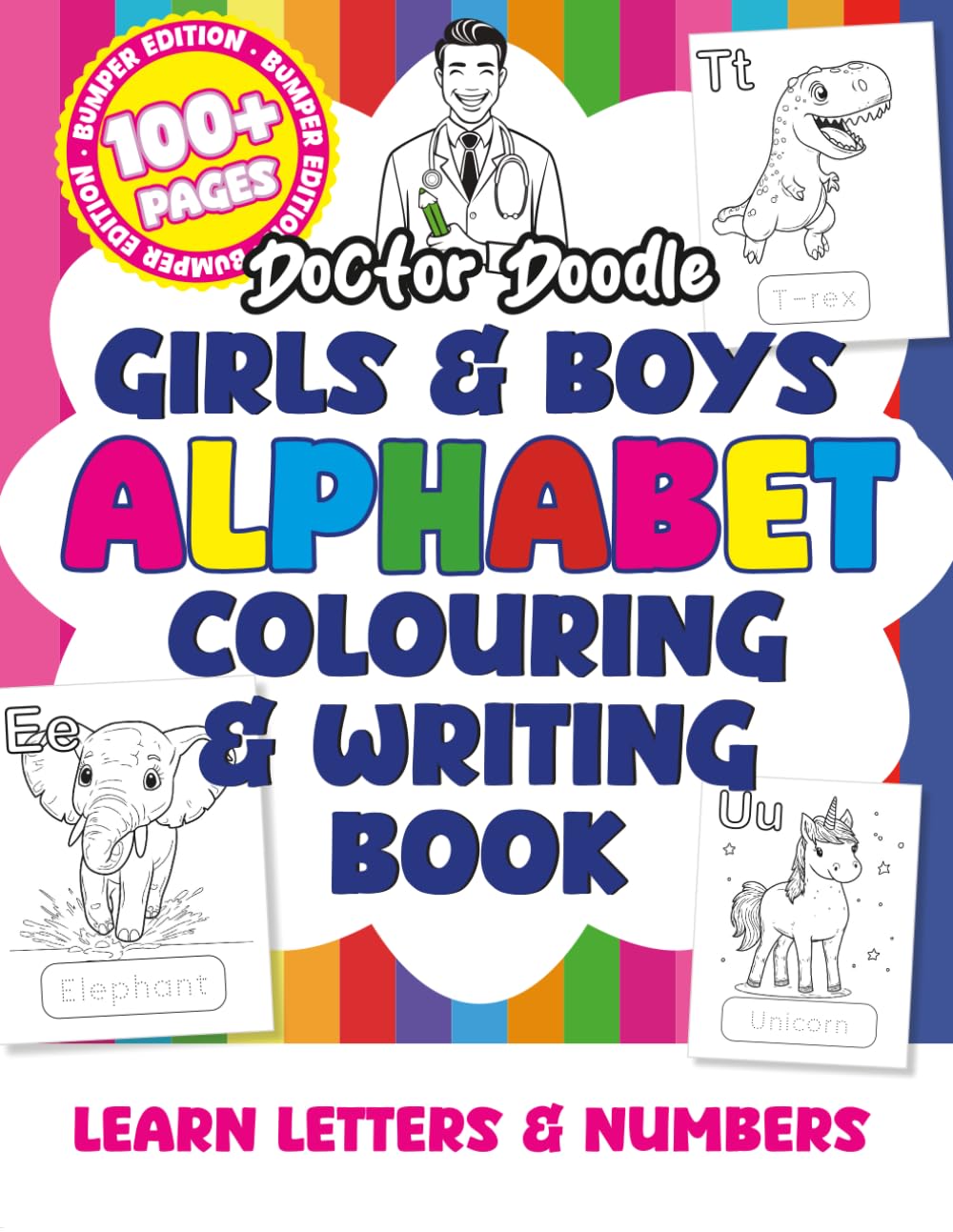 Girls & Boys Alphabet Colouring & Writing Book: Learn letters and numbers (Alphabet Colouring Books for Kids)