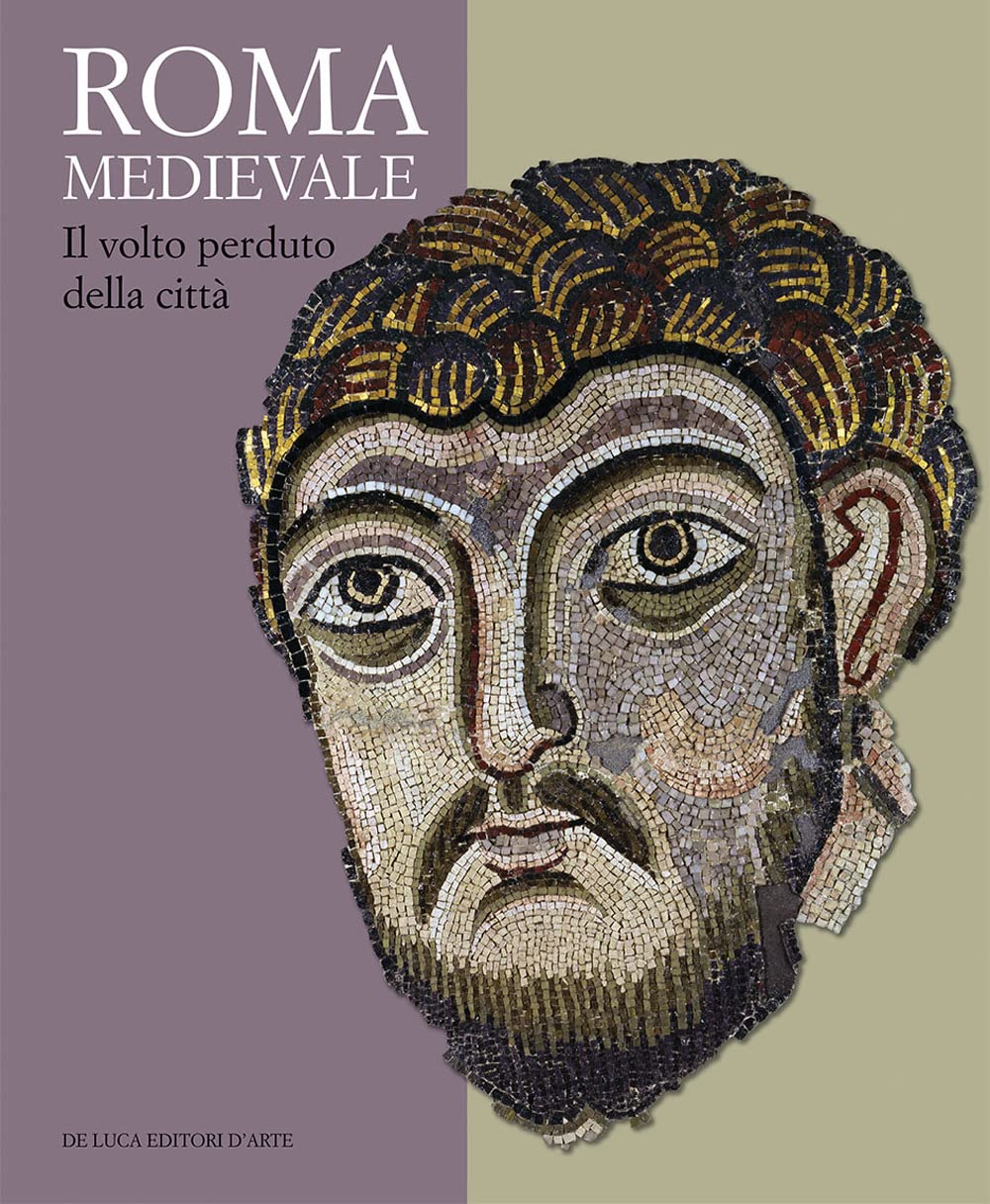Roma Medievale. Il Volto Perduto Della Città. Ediz. A Colori - 4