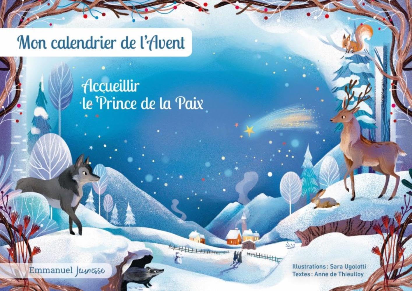 Accueillir le prince de la Paix: Mon calendrier de l'Avent